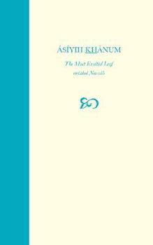 Paperback Asiyih Khanum, The Most Exalted Leaf, entitled Navvab Book