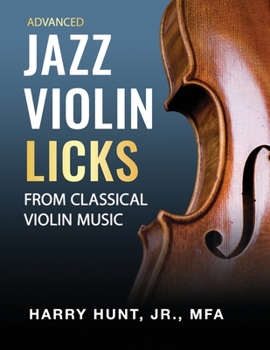 Paperback Jazz Violin Licks From Classical Violin Music (Advanced) Book