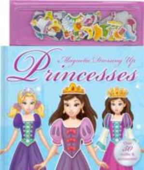 Hardcover Magnetic Dressing Up Princesses Book