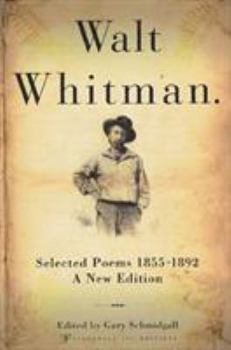 Paperback Walt Whitman: Selected Poems 1855-1892 Book