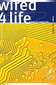Paperback Wired 4 Life: Student New Testament Book
