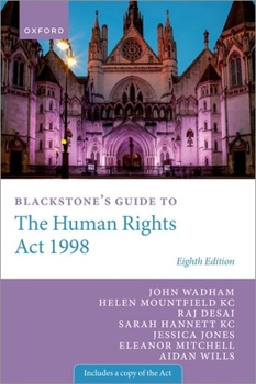 Paperback Blackstone's Guide to the Human Rights ACT 1998 Book