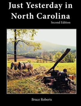 Paperback Just Yesterday in North Carolina: People and Places Book