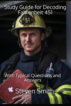 Paperback Study Guide for Decoding Fahrenheit 451: With Typical Questions and Answers Book
