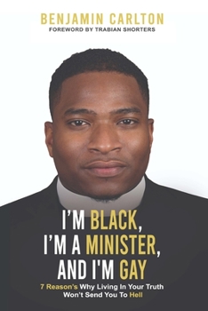 Paperback I'm Black, I'm a Minister, and I'm Gay Book