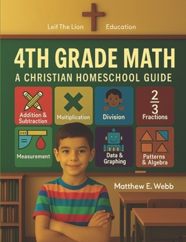 Paperback 4th Grade Math: A Christian Homeschool Guide Book