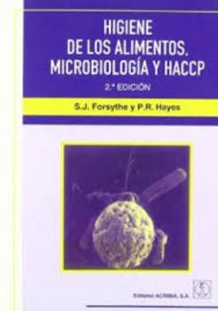 Higiene de los alimentos: microbiología y HACCP