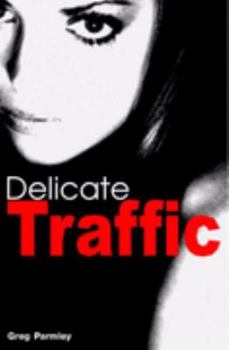 Paperback Delicate Traffice Book