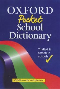 Hardcover The Oxford Pocket School Dictionary Book