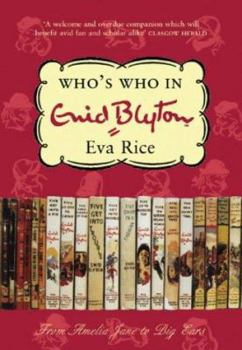 Paperback Eva Rice Who's Who in Enid Blyton Book