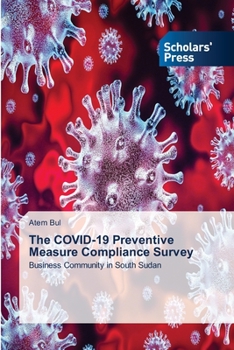 Paperback The COVID-19 Preventive Measure Compliance Survey Book