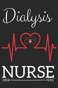 Paperback Dialysis Nurse: Nursing Valentines Gift (100 Pages, Design Notebook, 6 x 9) (Cool Notebooks) Paperback Book