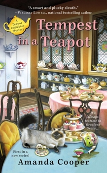 Tempest in a Teapot - Book #1 of the Teapot Collector Mystery