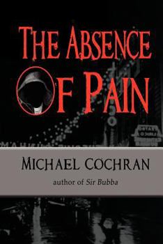 Paperback The Absence of Pain Book