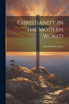 Paperback Christianity In The Modern World Book