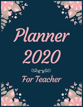 Paperback Planner 2020 for teacher: Jan 1, 2020 to Dec 31, 2020: Weekly & Monthly Planner + Calendar Views (2020 Pretty Simple Planners) Book