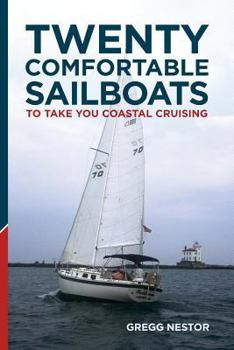 Paperback Twenty Comfortable Sailboats to take you Coastal Cruising Book