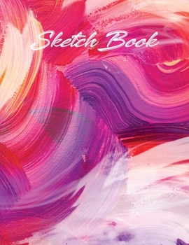Sketch Book: warm aquarell colors Cover | Drawing book Sketchbook Journal & Notebook | 150 pages 8.5x11 inches| for drawing, painting, sketching and doodling
