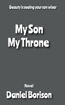 My Son my Throne