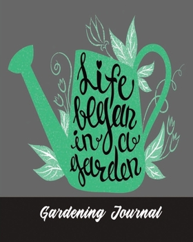 Gardening Journal: Gardening Gifts for Mom & Dad - Logbook to Track Your Plants and The Care They Requires Inspiring & Cute Quote