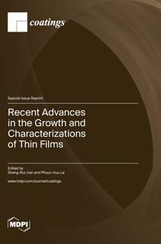 Hardcover Recent Advances in the Growth and Characterizations of Thin Films Book