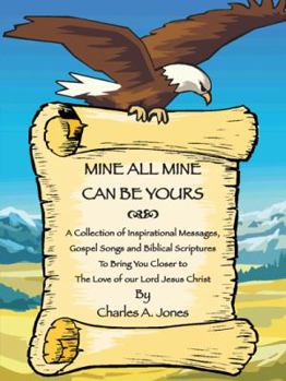 Paperback Mine All Mine Can Be Yours Book