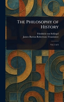 Hardcover The Philosophy of History Book