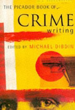 Paperback The Picador Book Of Crime Writing Book