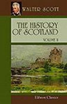 Paperback The History of Scotland: Volume 2 Book