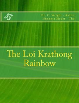 Paperback The Loi Krathong Rainbow Book