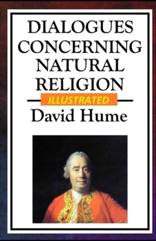 Dialogues Concerning Natural Religion Illustrated