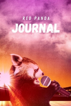 Red Panda Journal: Red panda gifts for women and men Lined notebook/journal/logbook