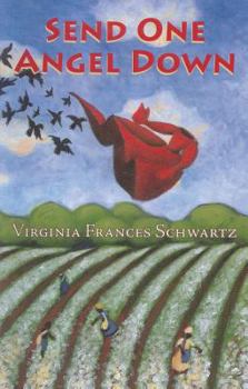 Paperback Send One Angel Down Book