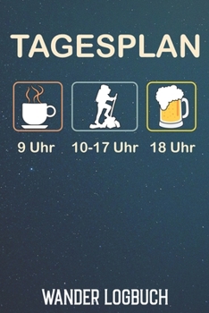 Wander Logbuch: A5 50 Touren - zum festhalten der Erlebnisse - 103 Seiten (German Edition)