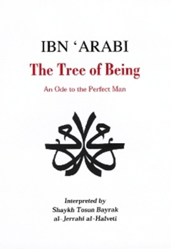 Paperback The Tree of Being: An Ode to the Perfect Man Book