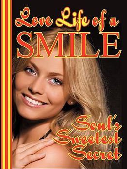 Paperback Love-Life of a Smile Book