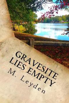 Paperback Gravesite Lies Empty: Part 2 Book