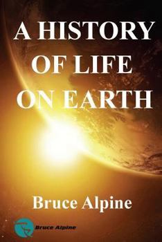 Paperback A History Of LIfe On Earth Book