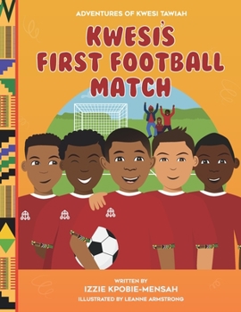 Paperback Kwesi's First Football Match Book