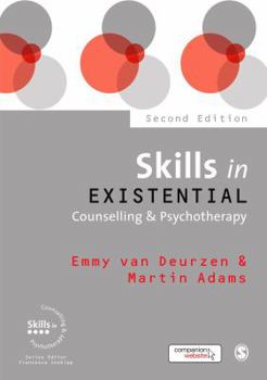 Hardcover Skills in Existential Counselling & Psychotherapy Book