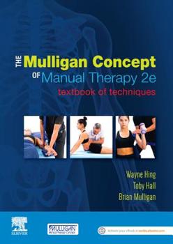 Paperback The Mulligan Concept of Manual Therapy: Textbook of Techniques Book