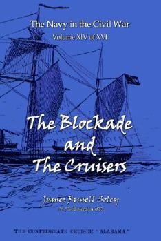 Paperback The Blockade and the Cruisers Book