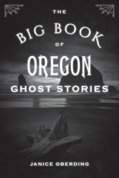 Paperback The Big Book of Oregon Ghost Stories Book