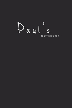 Paperback PAUL's notebook: Ideal personalized notebook for boys whose name's Paul Book