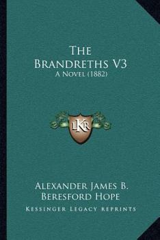 Paperback The Brandreths V3: A Novel (1882) Book