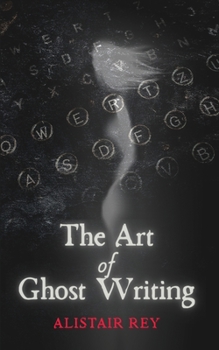 Paperback The Art of Ghost Writing Book