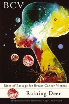 Paperback Bcv: Rites of Passage for Breast Cancer Victors Book