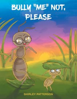 Paperback Bully "Me" Not, Please Book