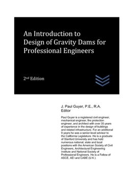 Paperback An Introduction to Design of Gravity Dams for Professional Engineers Book