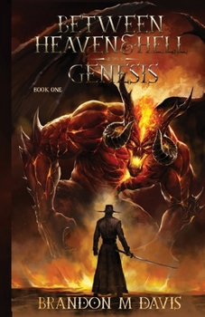 Paperback Between Heaven & Hell: Genesis Book